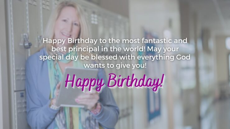 Best Happy Birthday Wishes For Principal