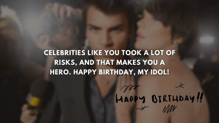 Birthday Messages For Celebrity Idol