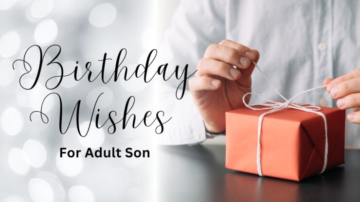 Birthday Wishes For Adult Son