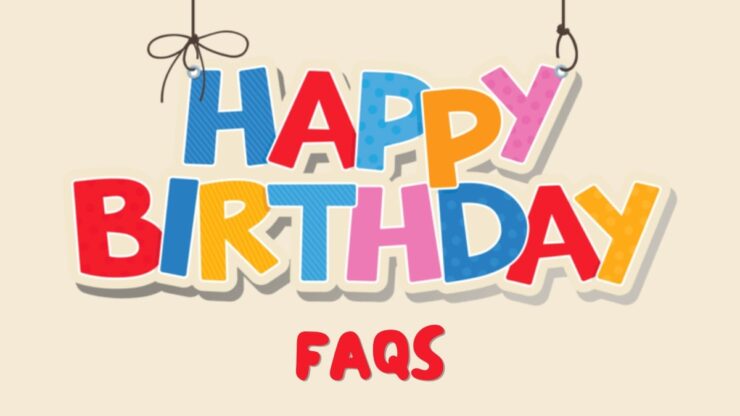 Birthday Wishes for a King faqs