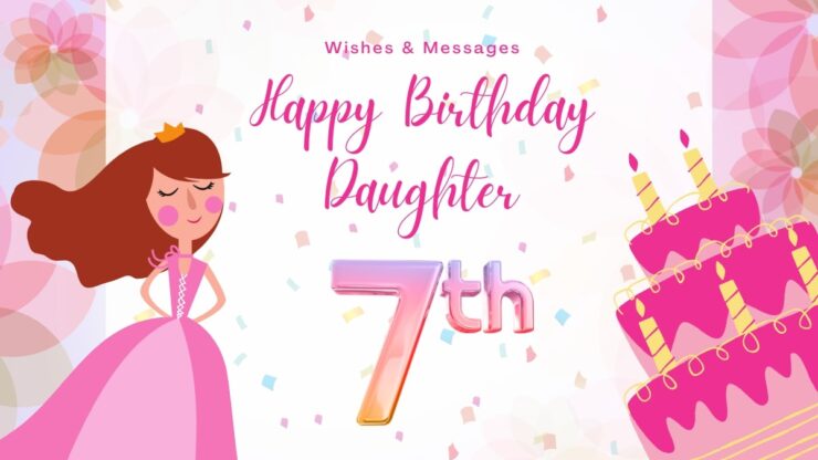 Happy 7th Birthday Daughter