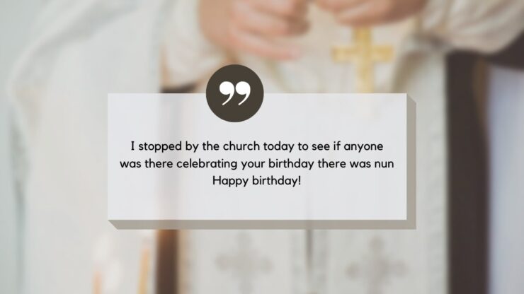 Happy Birthday Quotes For Priest