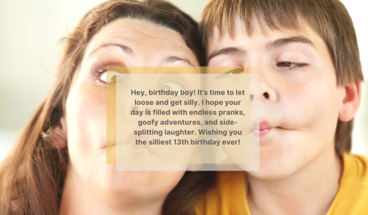 Silly Wishes for Son's 13th Birthday